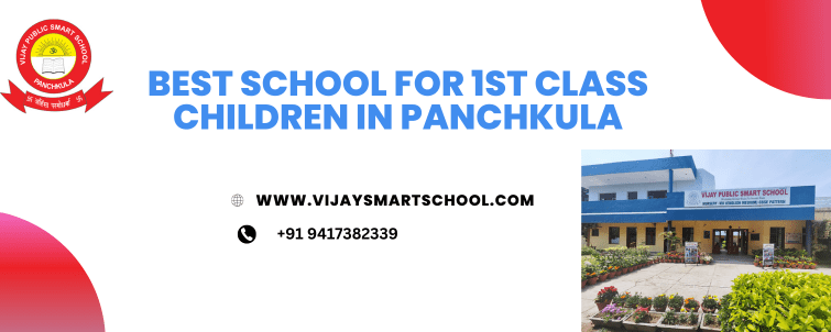 Best School for 1st Class Children in Panchkula