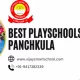 best playschools near Panchkula