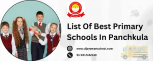 List of Best Primary Schools in Panchkula