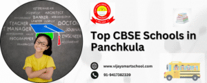 Top CBSE Schools in Panchkula.