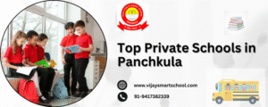Top Private Schools in Panchkula (2025)