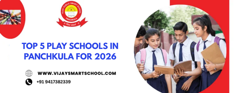 Top 5 Play Schools in Panchkula for 2026