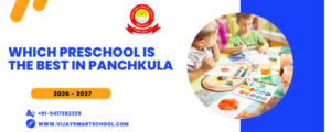 Which Preschool Is the Best in Panchkula